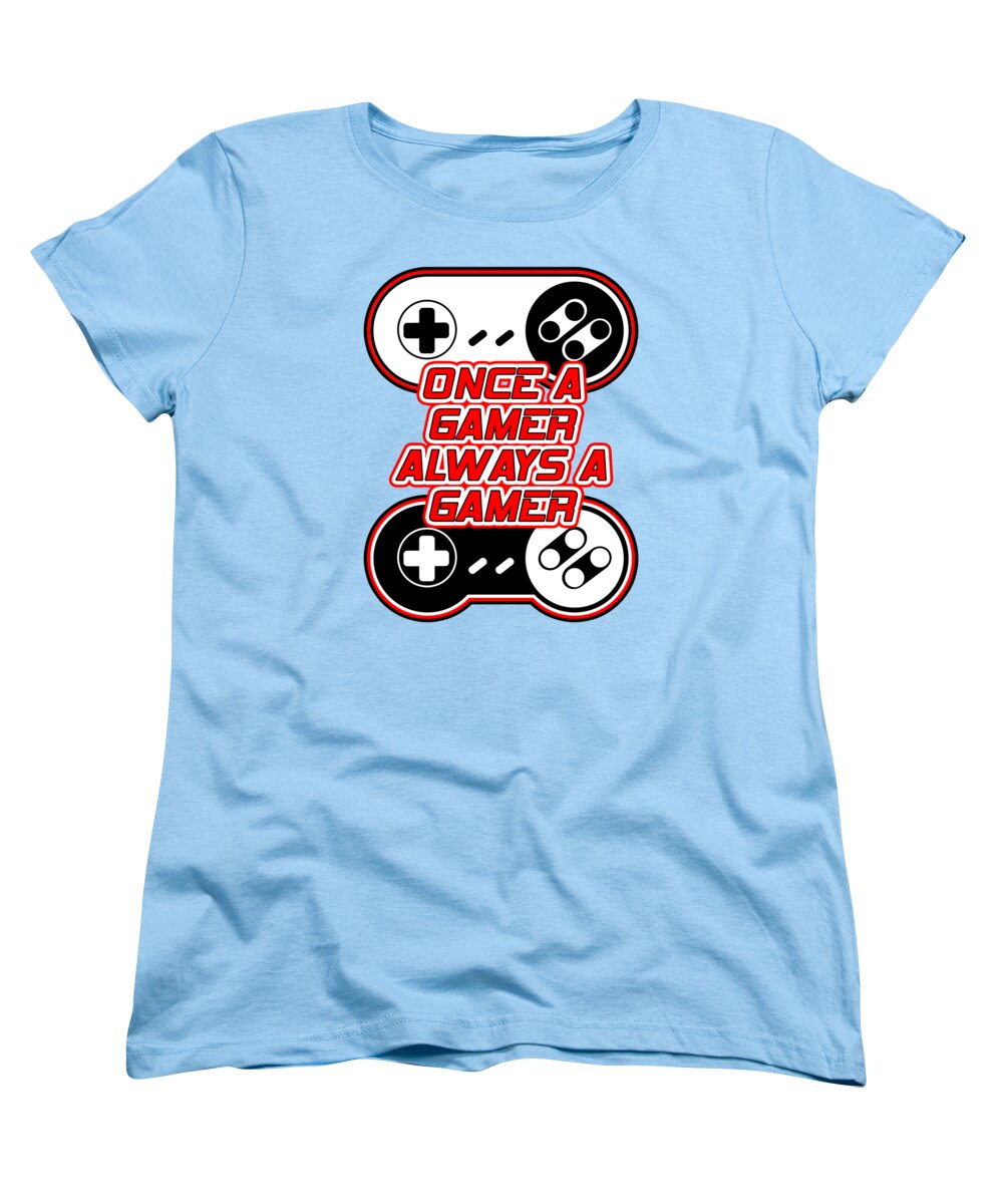 Once a Gamer, Always a Gamer - Women's T-Shirt (Standard Fit)