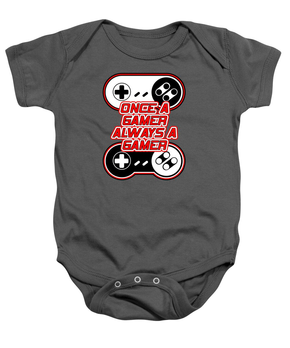 Once a Gamer, Always a Gamer - Baby Onesie