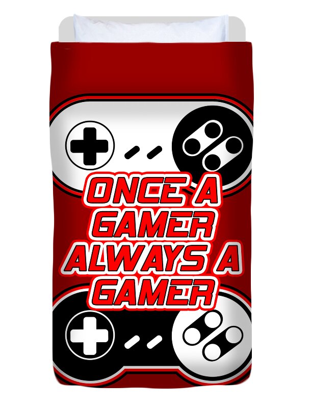 Once a Gamer, Always a Gamer - Duvet Cover