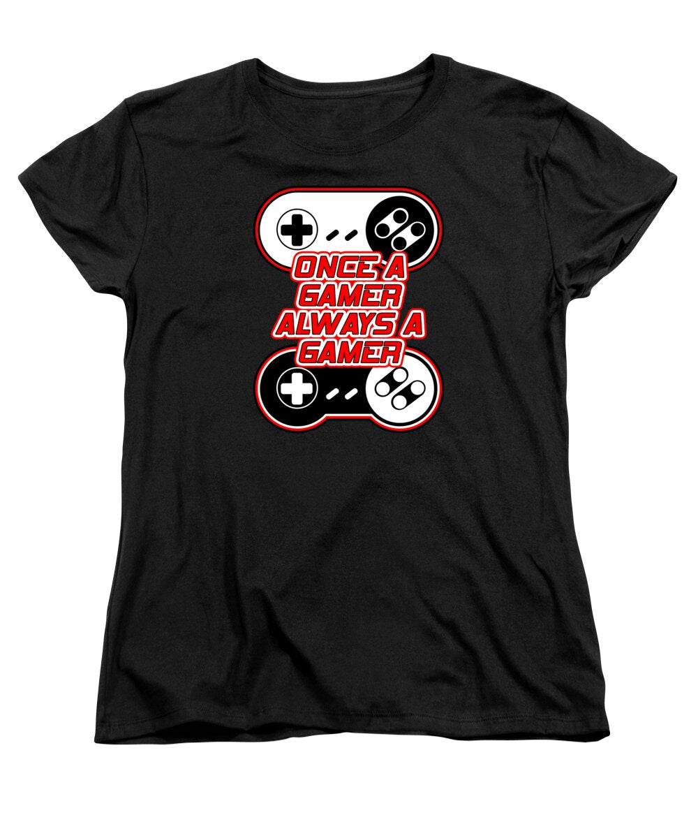 Once a Gamer, Always a Gamer - Women's T-Shirt (Standard Fit)
