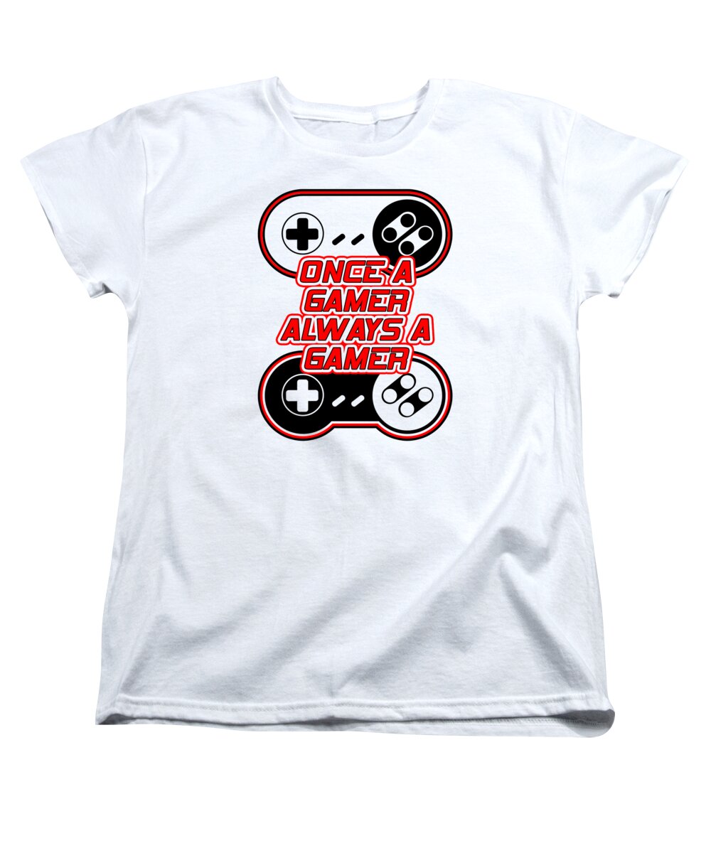 Once a Gamer, Always a Gamer - Women's T-Shirt (Standard Fit)