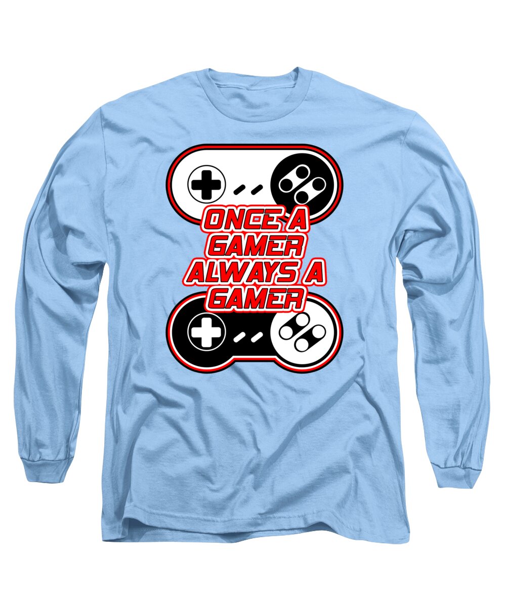 Once a Gamer, Always a Gamer - Long Sleeve T-Shirt