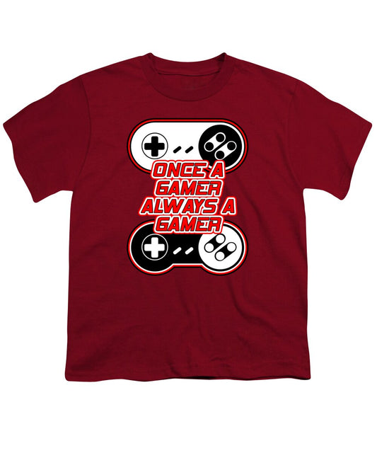 Once a Gamer, Always a Gamer - Youth T-Shirt