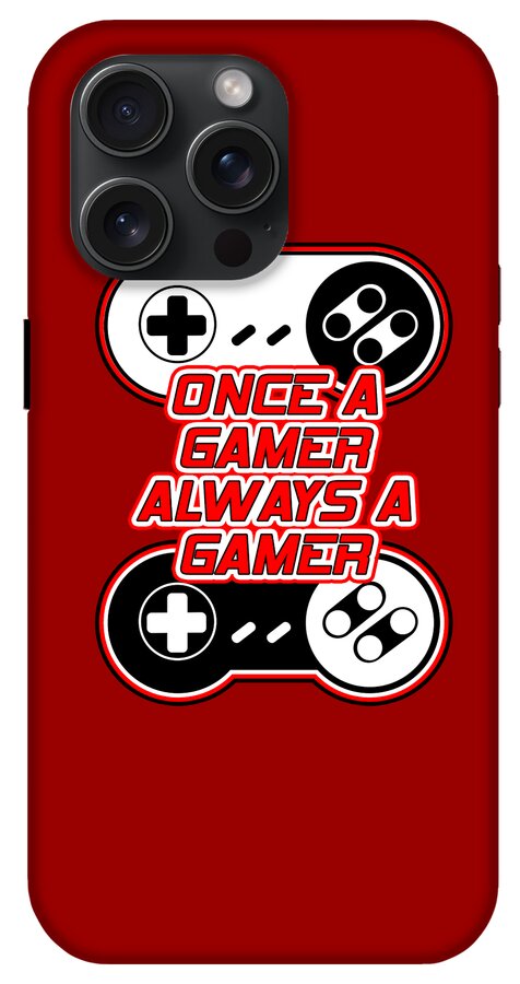 Once a Gamer, Always a Gamer - Phone Case