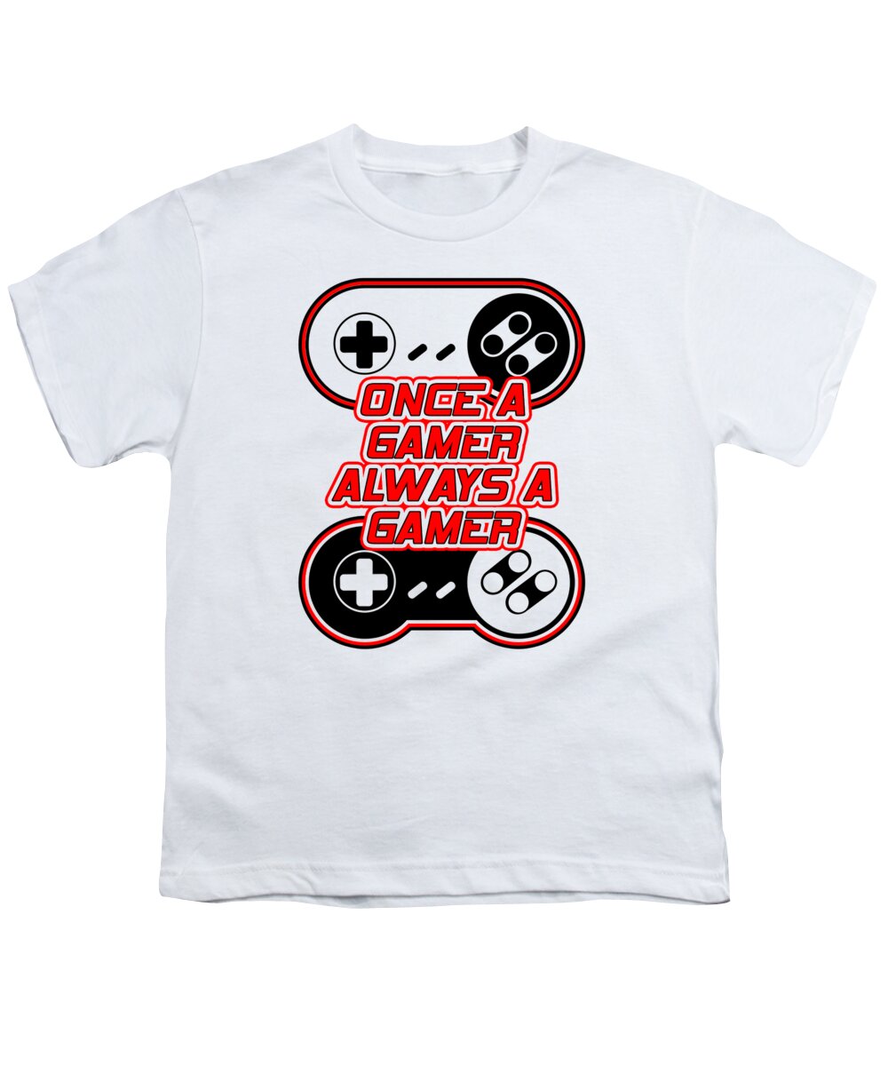 Once a Gamer, Always a Gamer - Youth T-Shirt