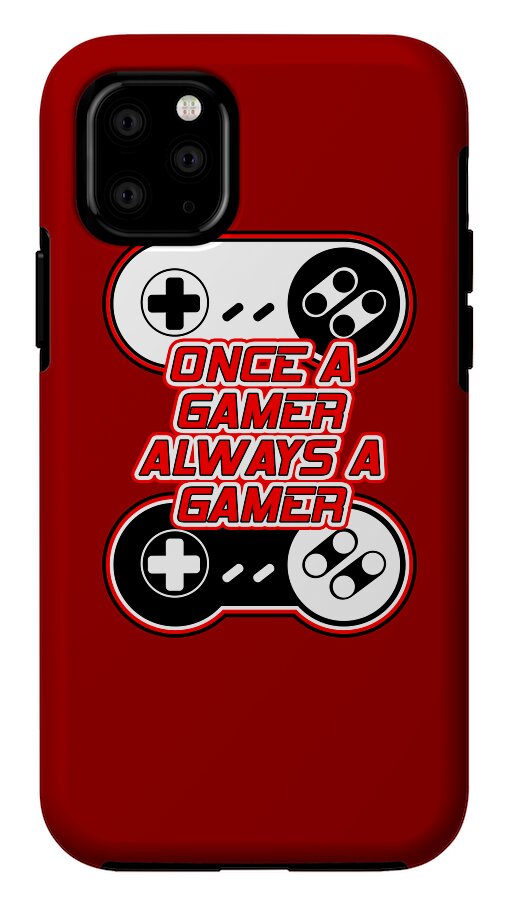 Once a Gamer, Always a Gamer - Phone Case