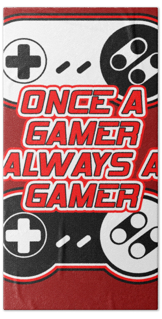 Once a Gamer, Always a Gamer - Bath Towel