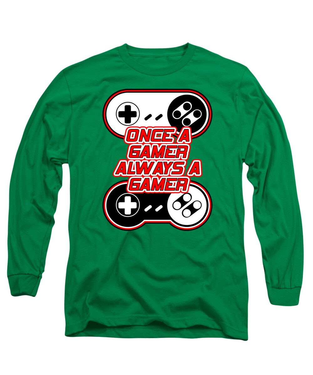 Once a Gamer, Always a Gamer - Long Sleeve T-Shirt