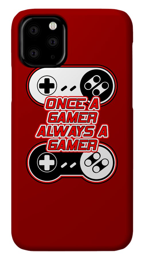 Once a Gamer, Always a Gamer - Phone Case