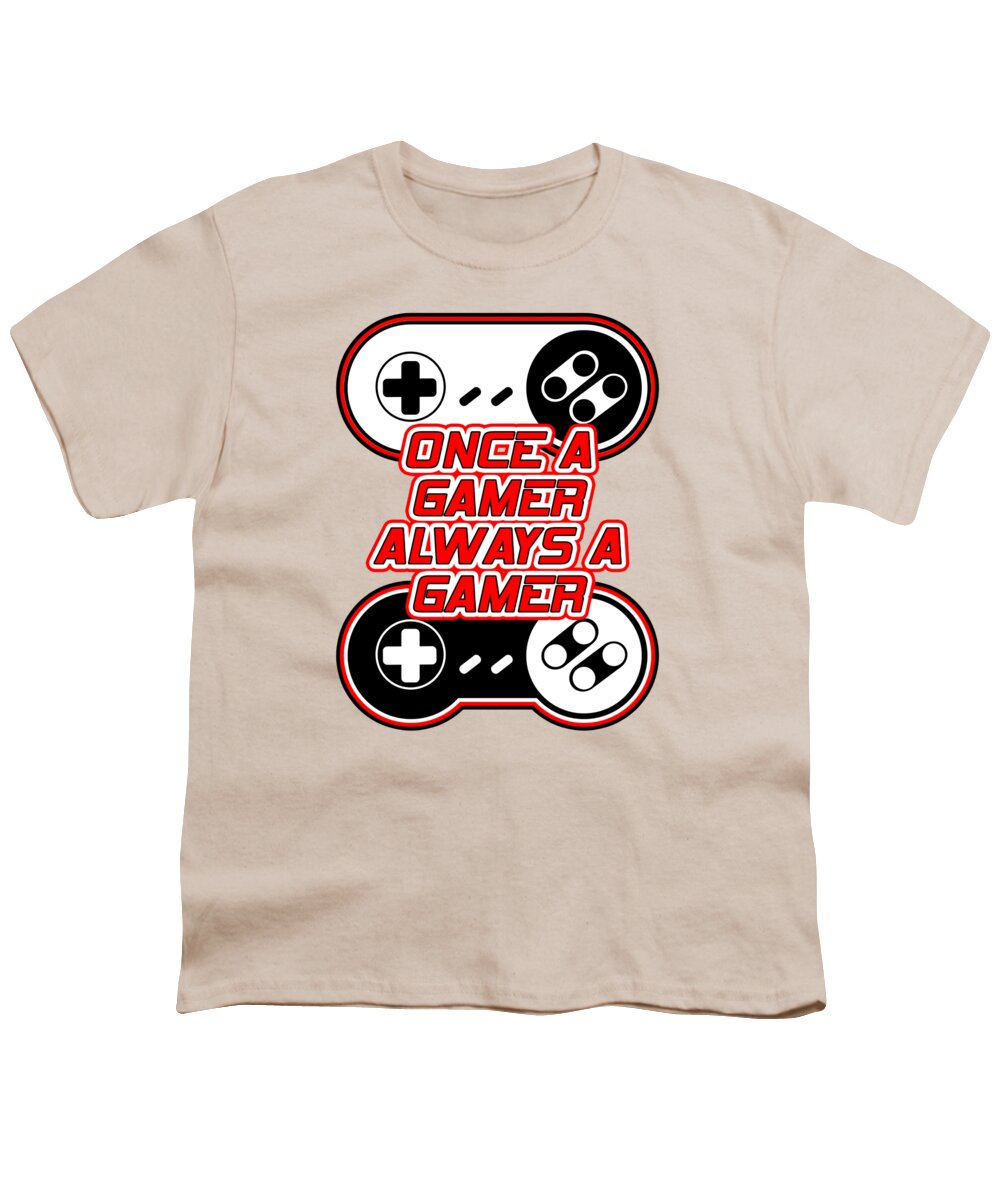 Once a Gamer, Always a Gamer - Youth T-Shirt