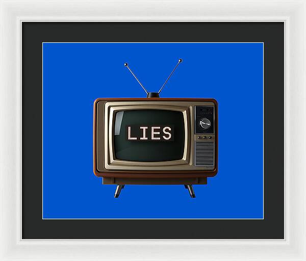 Television Lies - Framed Print