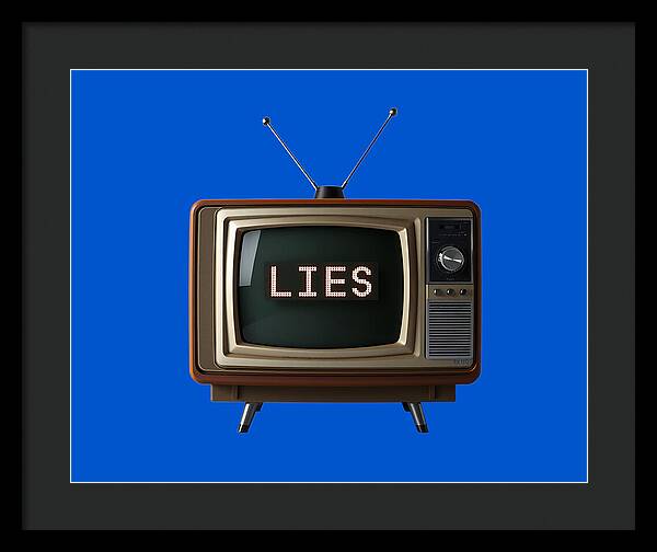 Television Lies - Framed Print