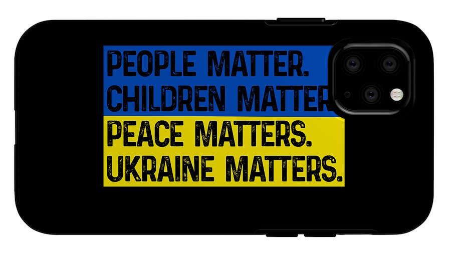 Ukraine Matters Ukrainian Flag - Phone Case