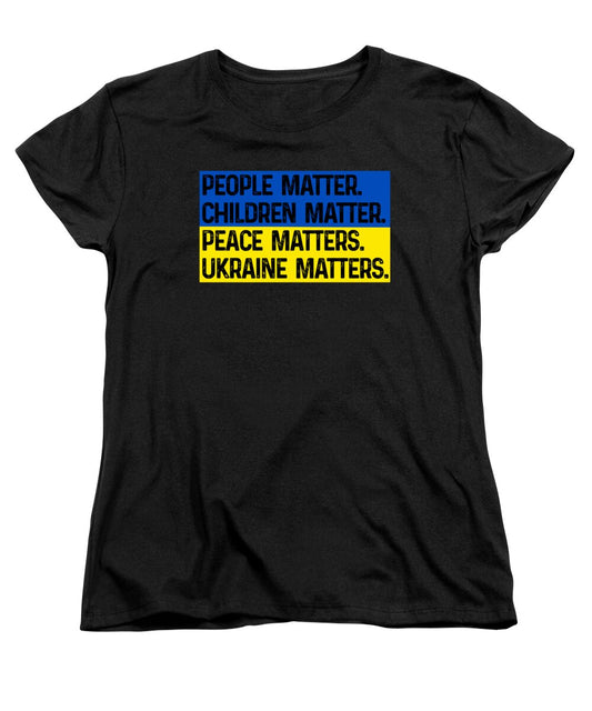 Ukraine Matters Ukrainian Flag - Women's T-Shirt (Standard Fit)