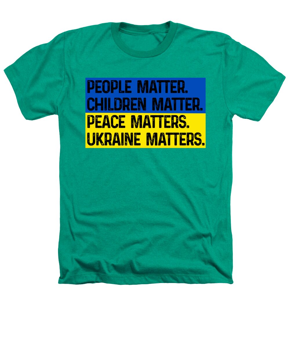Ukraine Matters Ukrainian Flag - Heathers T-Shirt