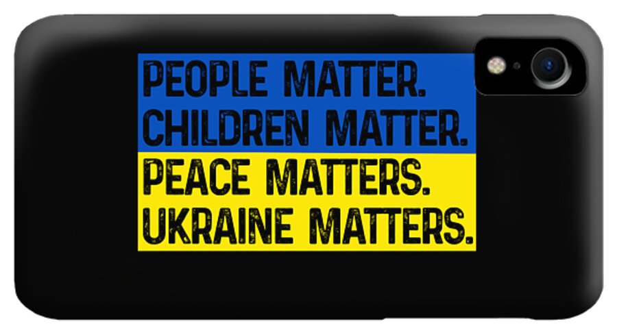 Ukraine Matters Ukrainian Flag - Phone Case