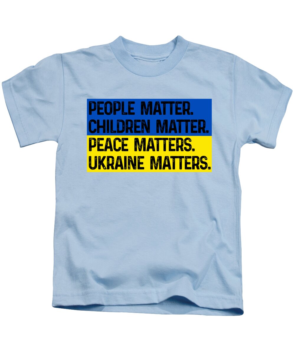 Ukraine Matters Ukrainian Flag - Kids T-Shirt