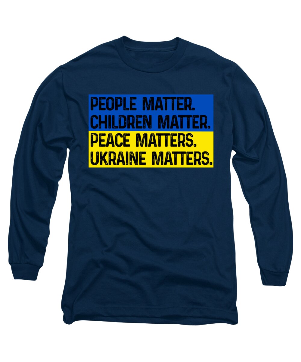 Ukraine Matters Ukrainian Flag - Long Sleeve T-Shirt
