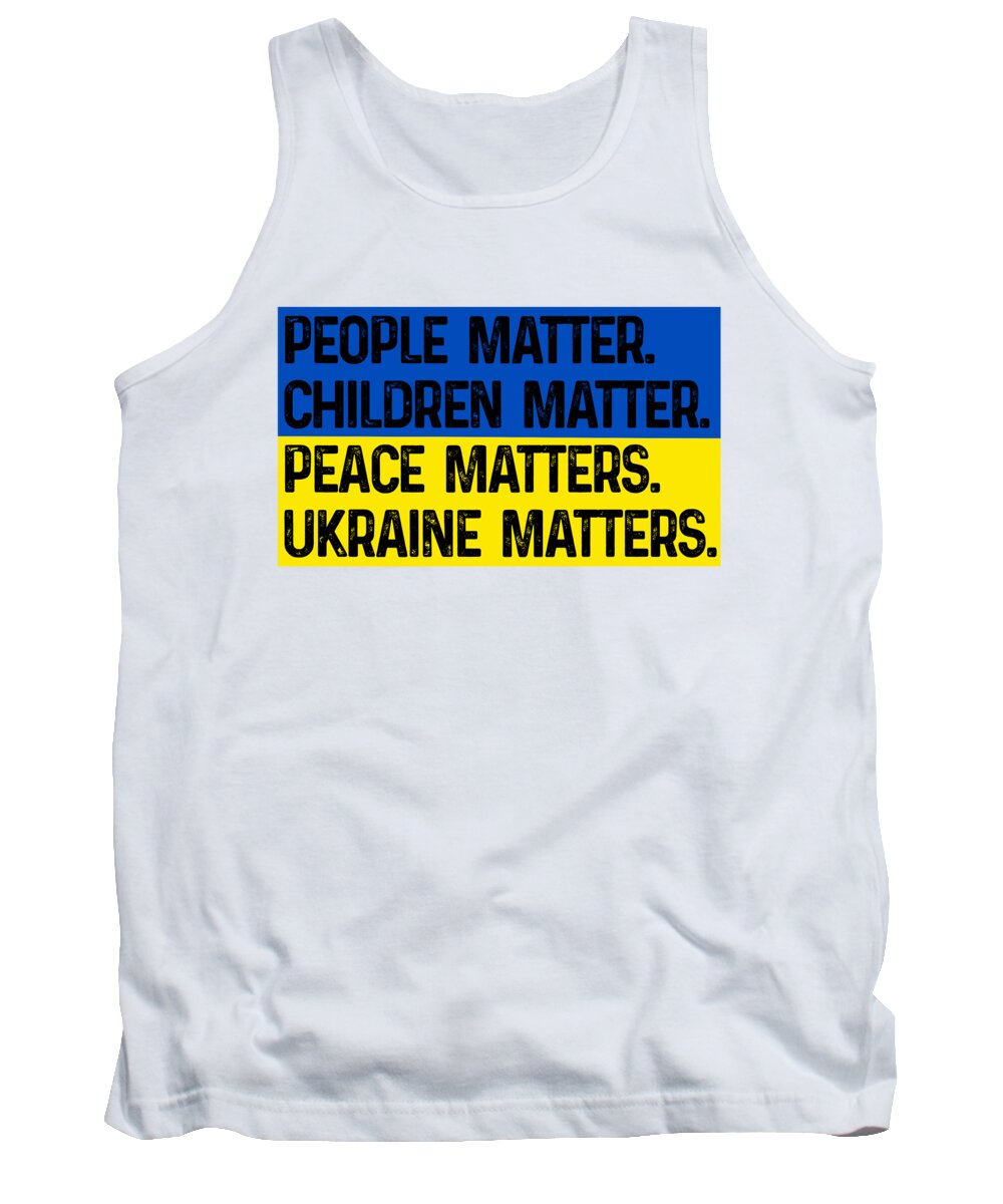Ukraine Matters Ukrainian Flag - Tank Top