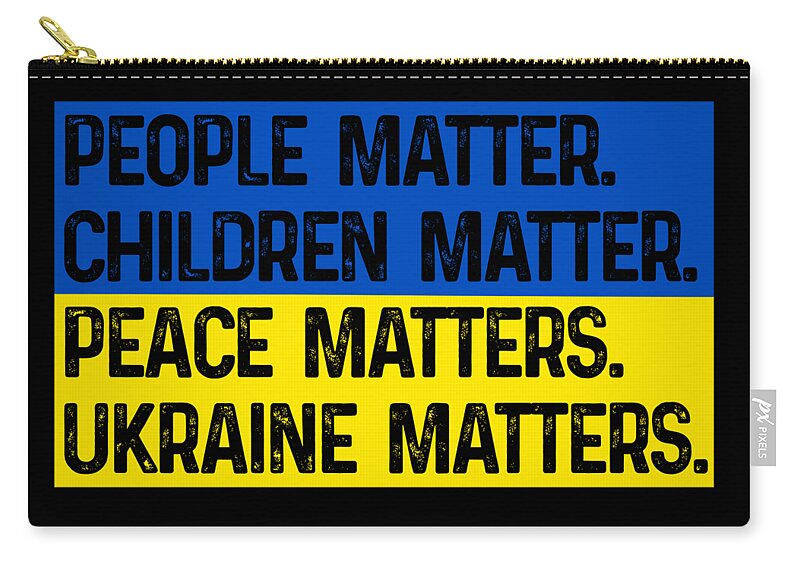 Ukraine Matters Ukrainian Flag - Zip Pouch