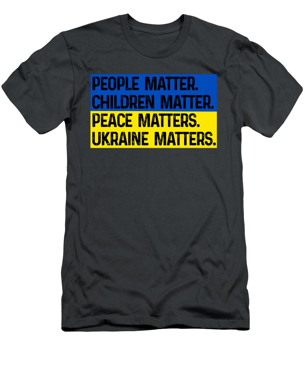 Ukraine Matters Ukrainian Flag - T-Shirt