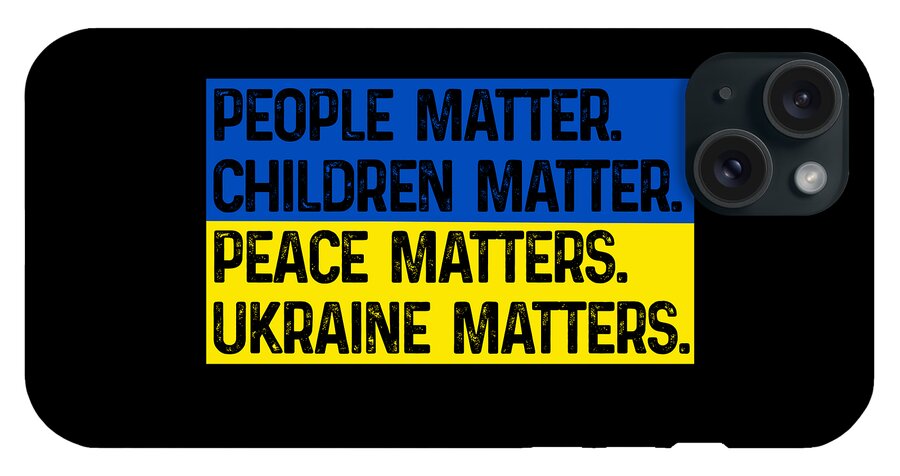 Ukraine Matters Ukrainian Flag - Phone Case