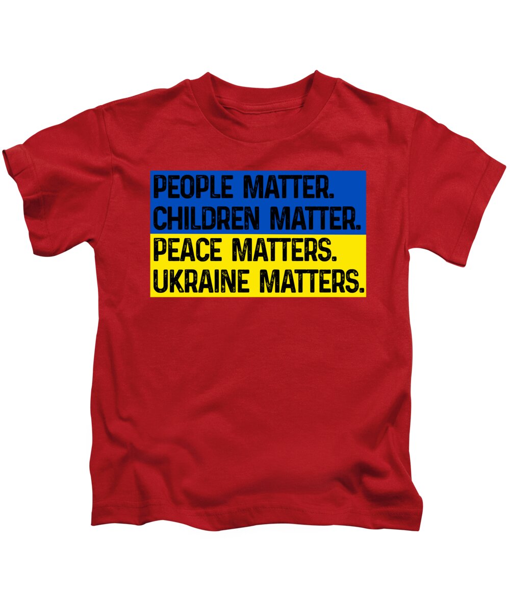 Ukraine Matters Ukrainian Flag - Kids T-Shirt