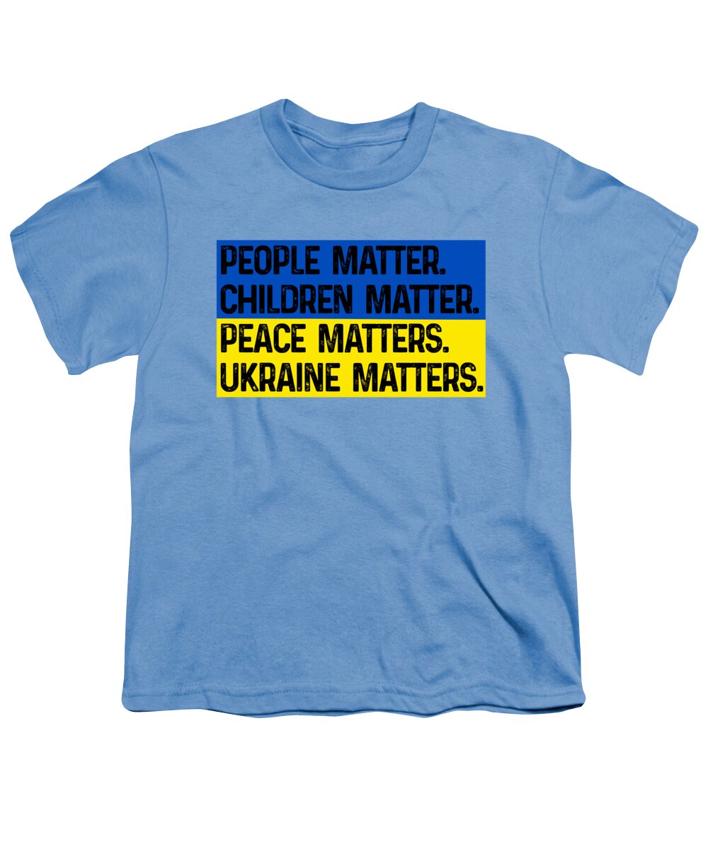 Ukraine Matters Ukrainian Flag - Youth T-Shirt