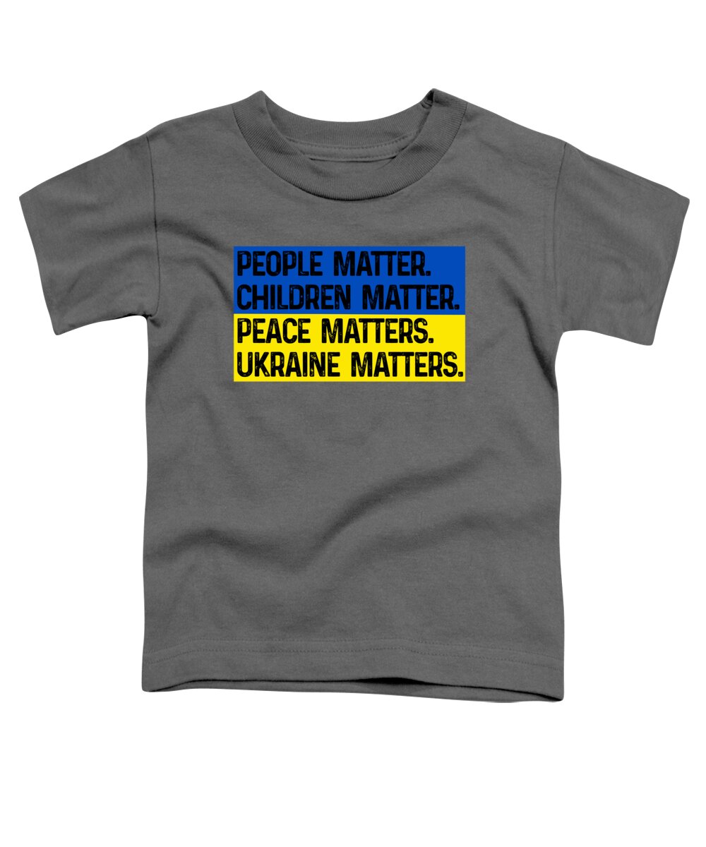 Ukraine Matters Ukrainian Flag - Toddler T-Shirt