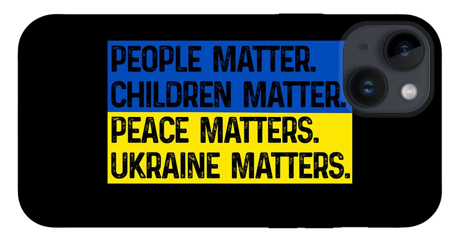 Ukraine Matters Ukrainian Flag - Phone Case
