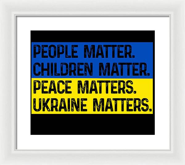 Ukraine Matters Ukrainian Flag - Framed Print