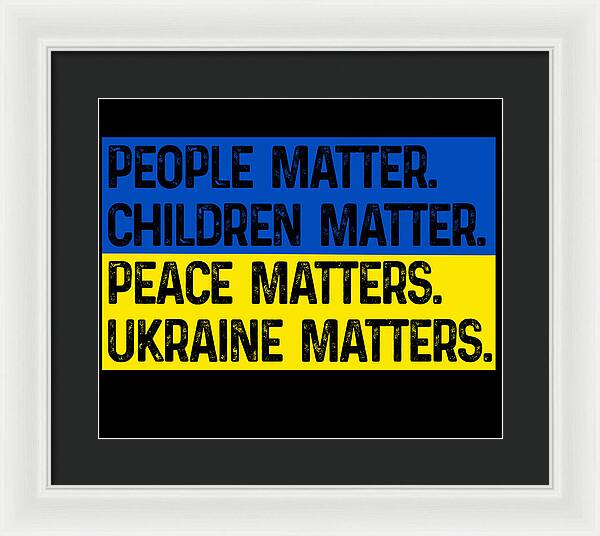 Ukraine Matters Ukrainian Flag - Framed Print