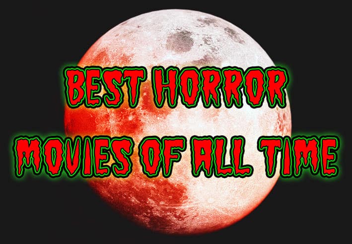 The-Best-Horror-Movies-of-All-Time