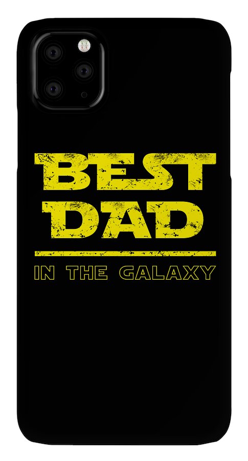 Best Dad in the Galaxy - Phone Case