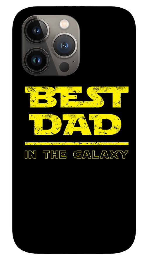 Best Dad in the Galaxy - Phone Case