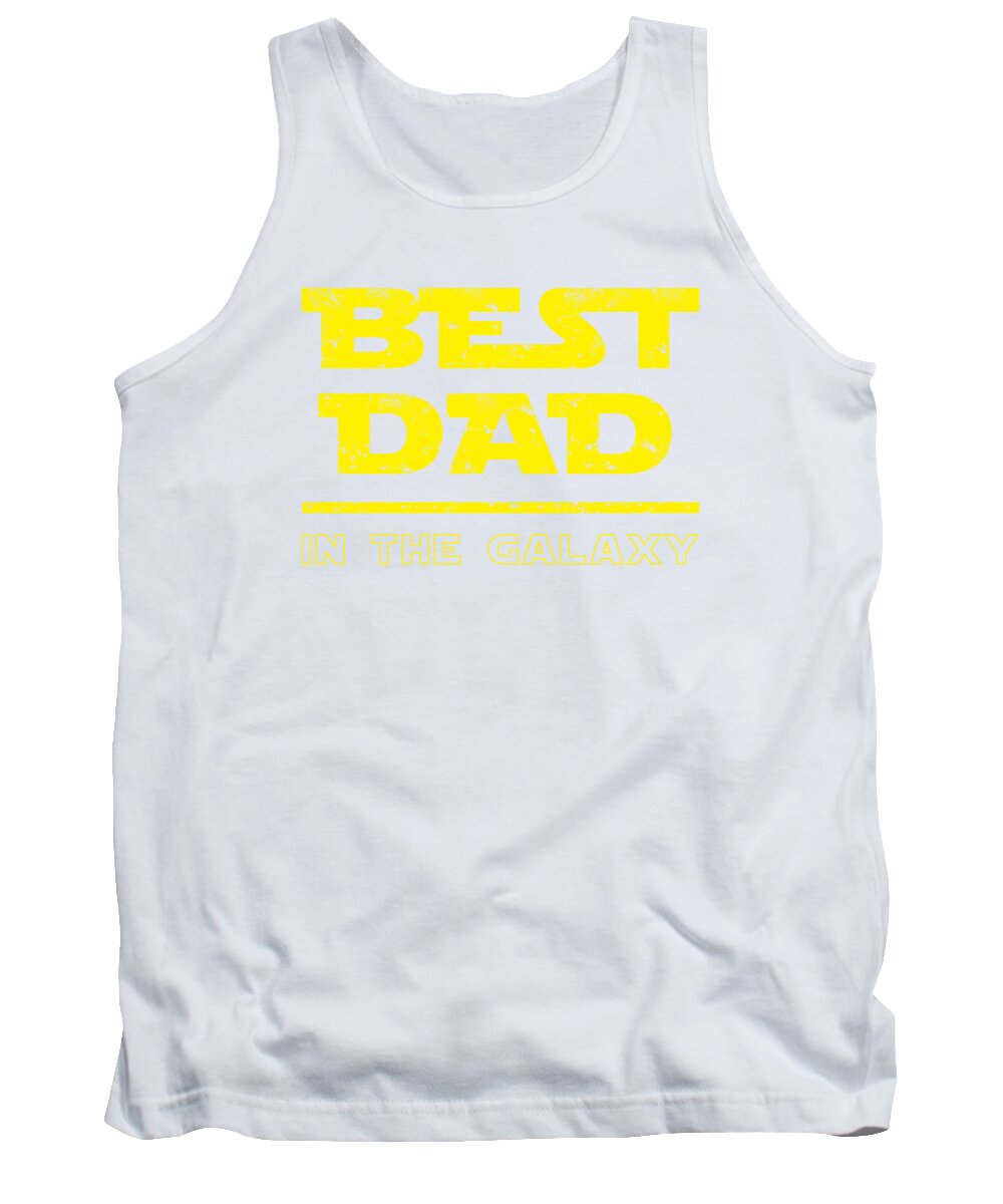 Best Dad in the Galaxy - Tank Top