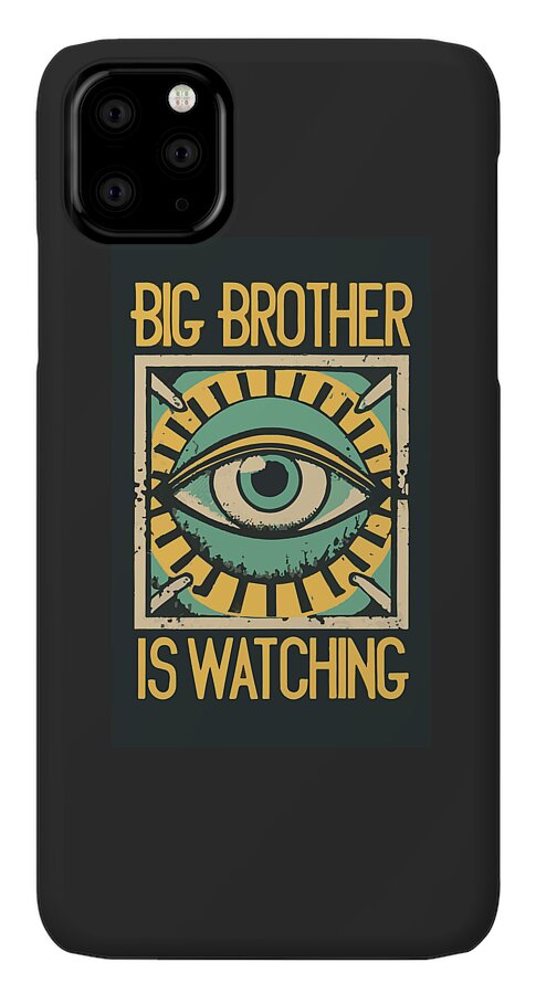 Big Brother is Watching - Phone Case