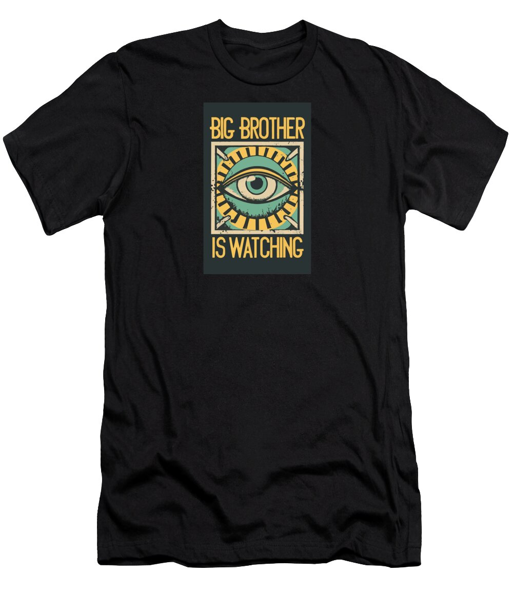 Big Brother is Watching - T-Shirt
