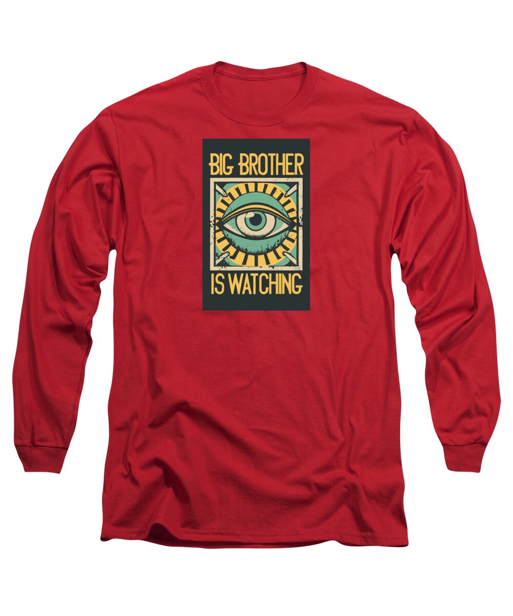Big Brother is Watching - Long Sleeve T-Shirt