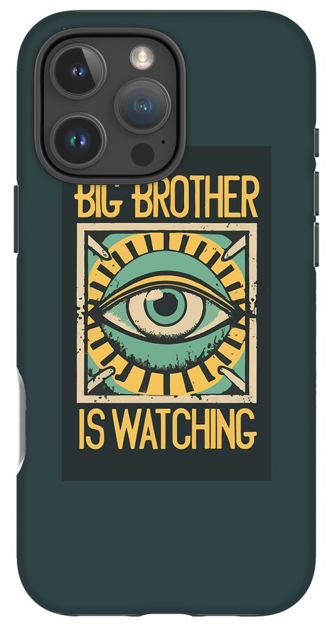 Big Brother is Watching - Phone Case