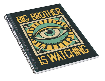 Big Brother is Watching - Spiral Notebook
