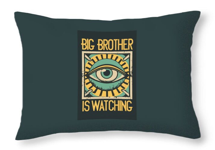 Big Brother is Watching - Throw Pillow