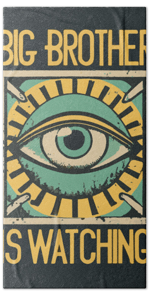 Big Brother is Watching - Bath Towel