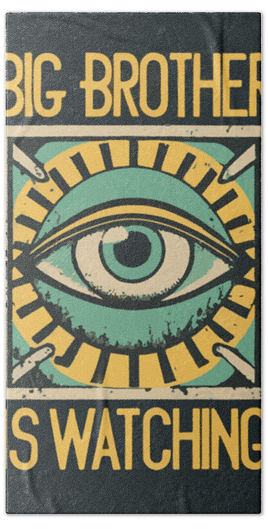 Big Brother is Watching - Bath Towel