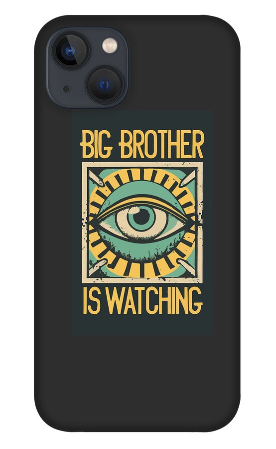 Big Brother is Watching - Phone Case