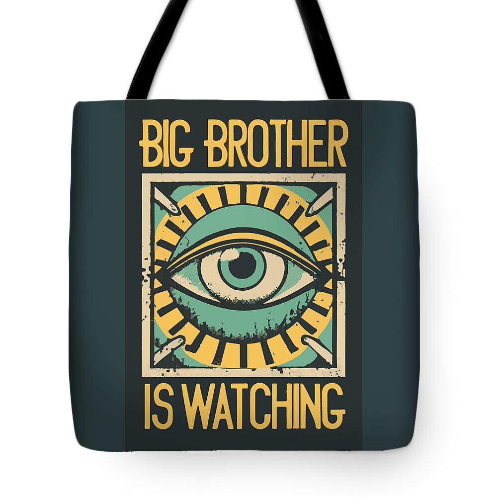 Big Brother is Watching - Tote Bag