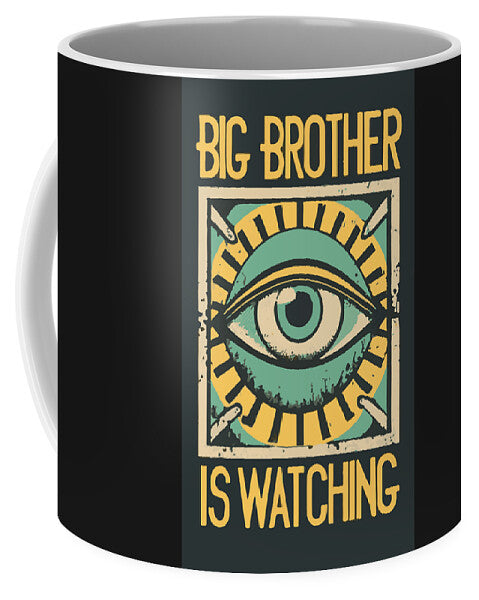 Big Brother is Watching - Mug