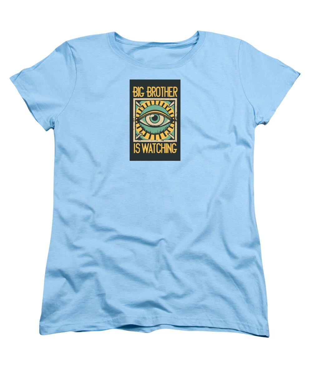 Big Brother is Watching - Women's T-Shirt (Standard Fit)