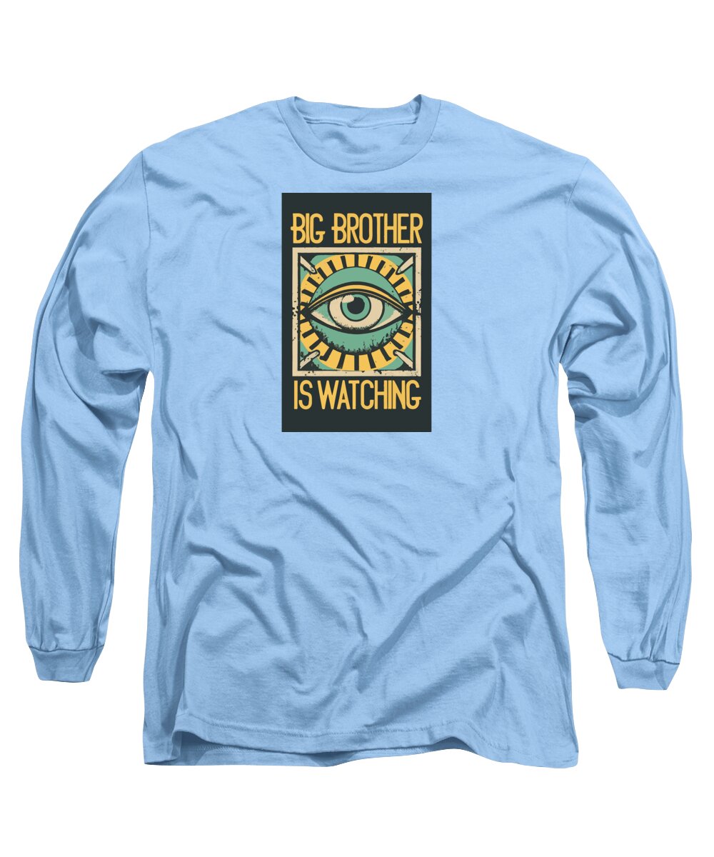 Big Brother is Watching - Long Sleeve T-Shirt
