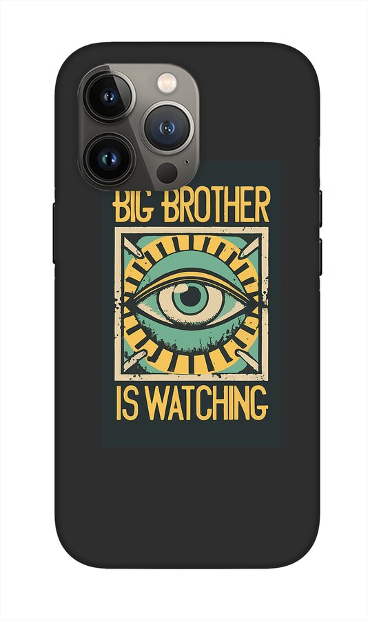 Big Brother is Watching - Phone Case